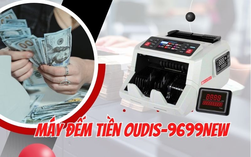 Máy đếm tiền OUDIS-9699NEW