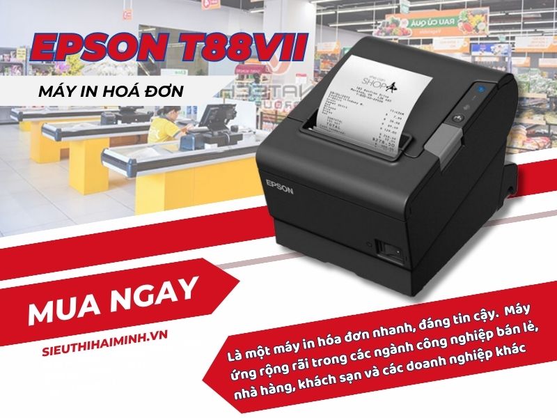 Máy in bill hóa đơn EPSON T88VII (in nhiệt)