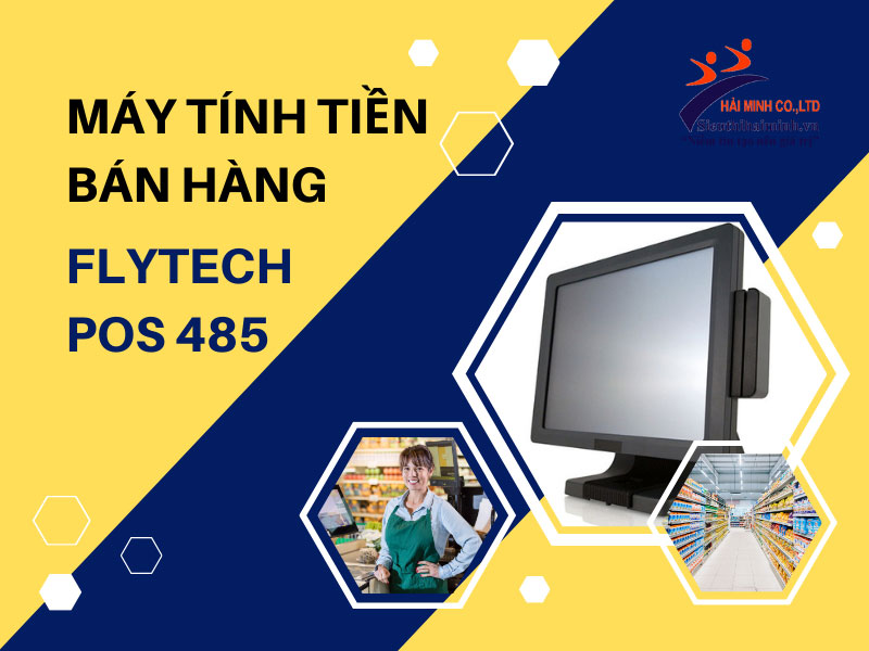 Máy tính tiền bán hàng FLYTECH POS 485