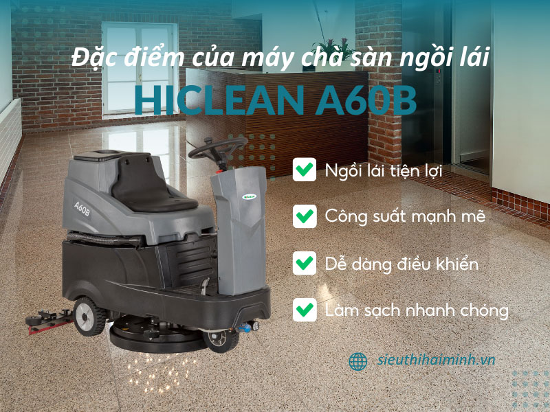 Máy chà sàn liên hợp ngồi lái Hiclean A60B