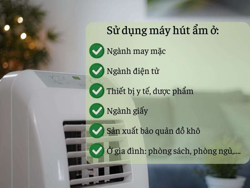 Phạm vi sử dụng máy hút ẩm