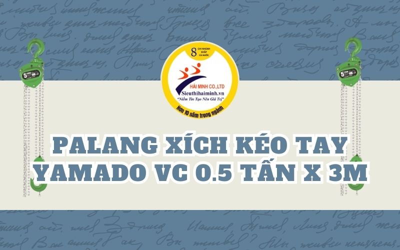 palang xích kéo tay Yamado VC 0.5 Tấn x 3M