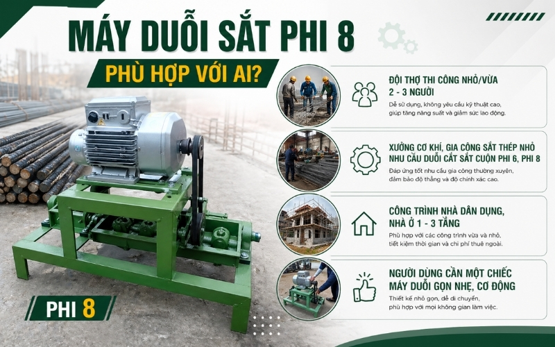 Máy duỗi sắt phi 8 phù hợp với ai