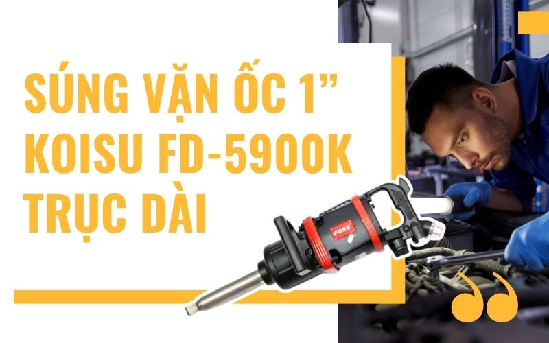 Súng vặn ốc 1” KOISU FD-5900K trục dài