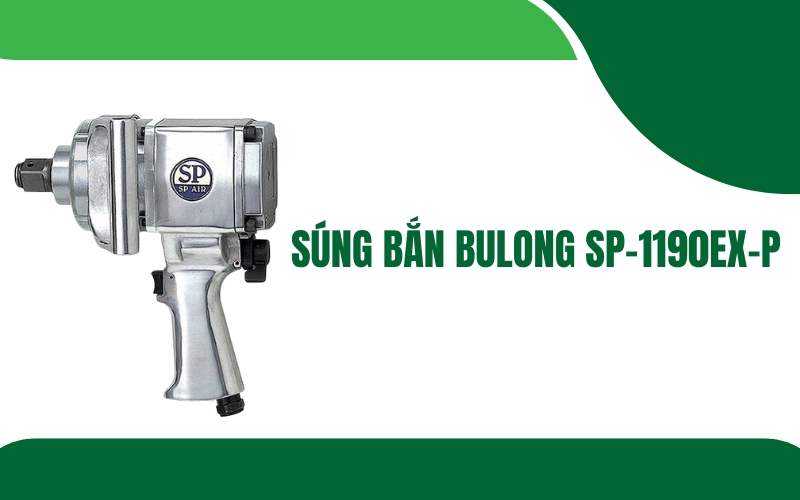 Súng bắn bulong SP-1190EX-P