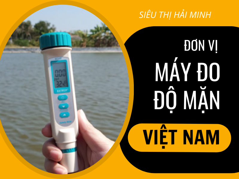 máy đo độ mặn tại Việt Nam