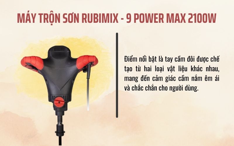 Ưu điểm nổi bật của RUBIMIX - 9 Power Max 2100w