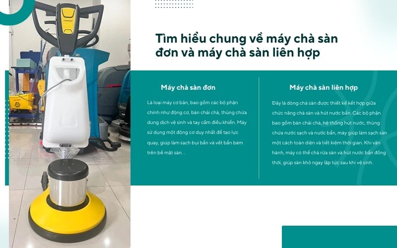 Tìm hiểu chung về máy chà sàn đơn và máy chà sàn liên hợp