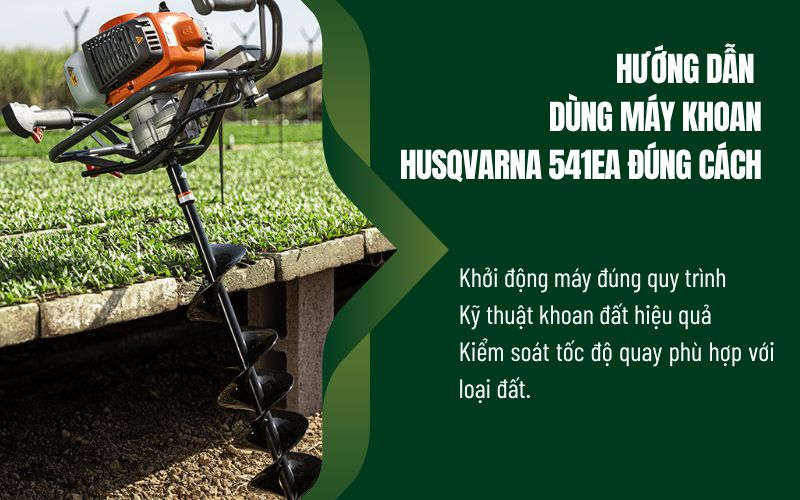 Hướng dẫn dùng máy khoan Husqvarna 541EA đúng cách