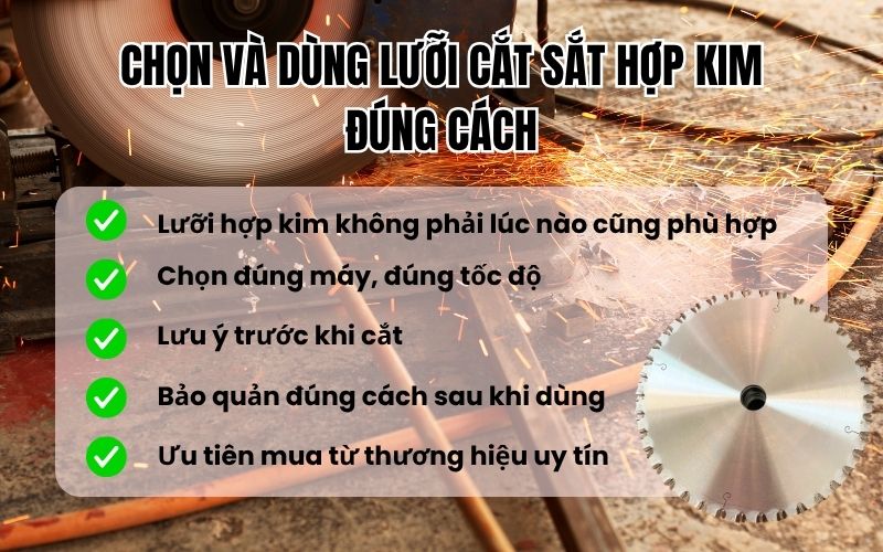Chọn và dùng lưỡi cắt sắt hợp kim đúng cách