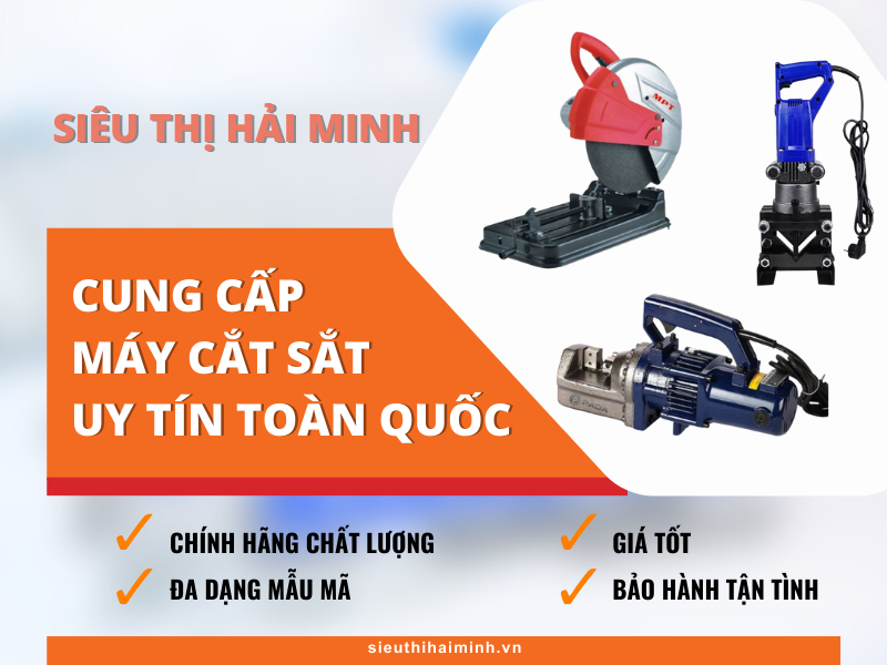 Đơn vị cung cấp máy cắt sắt uy tín trên toàn quốc
