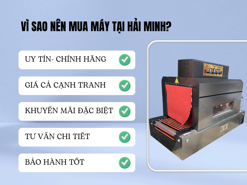 Vì sao nên mua máy co màng tại Hải Minh?