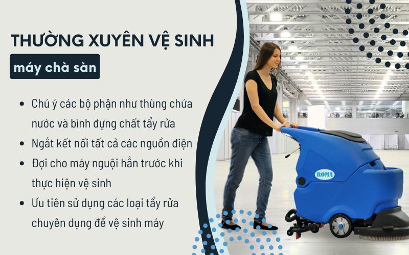 Thường xuyên vệ sinh máy chà sàn