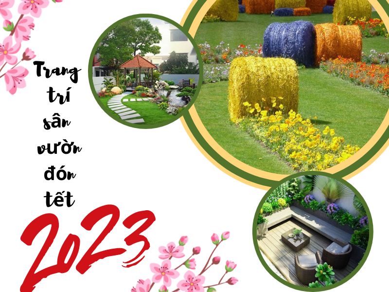 Trang trí sân vườn đón tết Quý Mão 2023