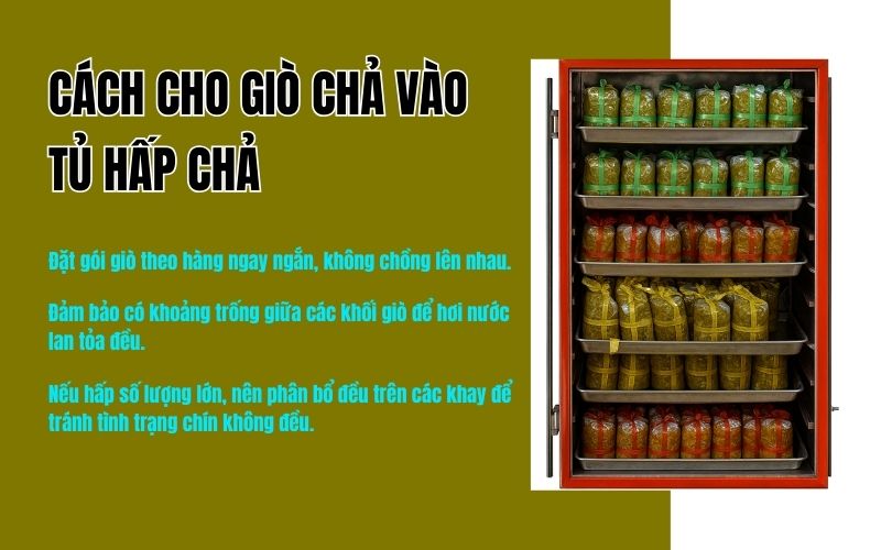 Cách cho giò chả vào tủ hấp chả