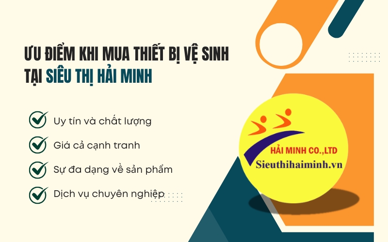 Ưu điểm khi mua thiết bị vệ sinh tại Siêu Thị Hải Minh