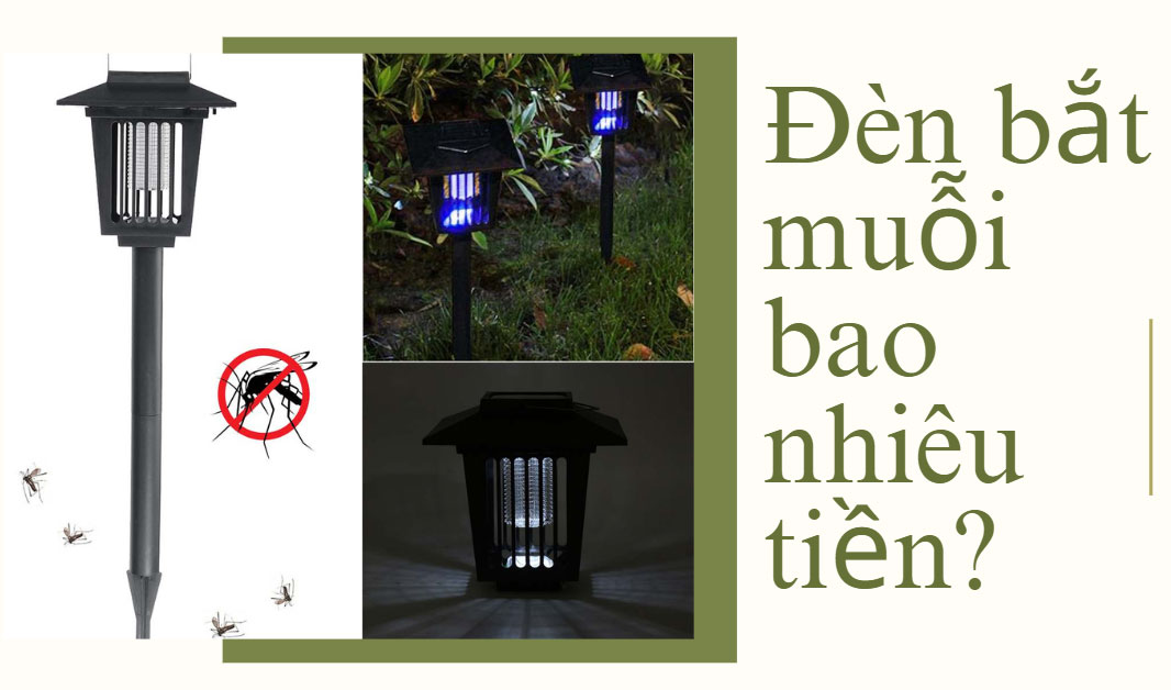 Đèn bắt muỗi bao nhiêu tiền?