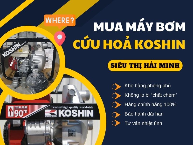 Mua máy bơm cứu hoả Koshin ở đâu uy tín?