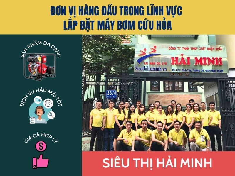 Siêu thị Hải Minh - Đơn vị hàng đầu trong lĩnh vực lắp đặt máy bơm cứu hỏa