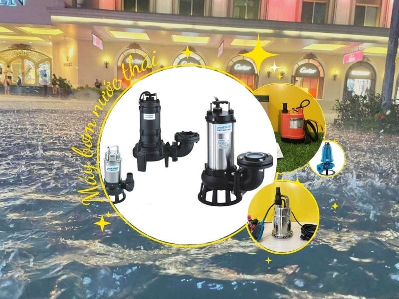 Máy bơm nước chìm nước thải