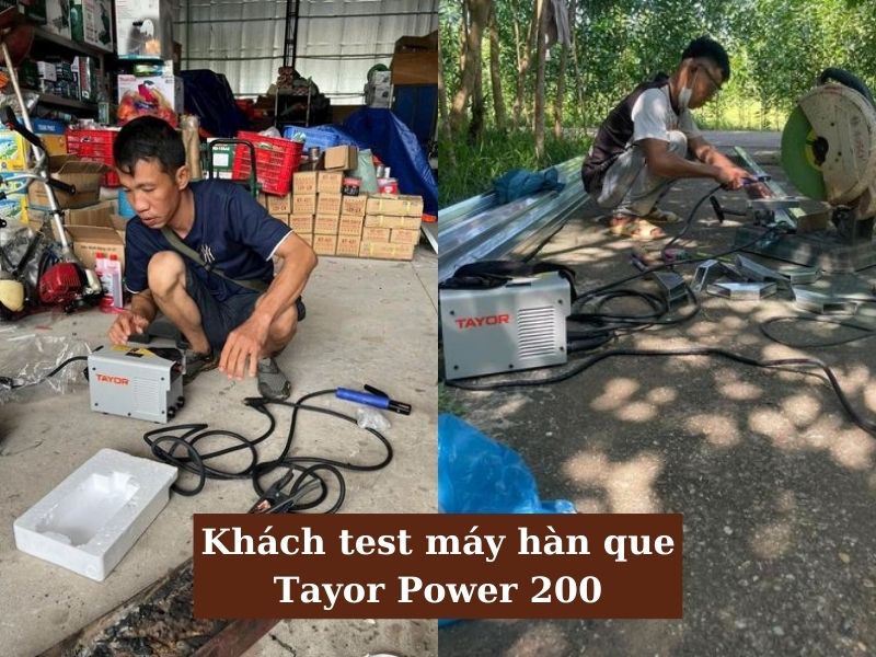 Khách test máy hàn que Tayor Power 200