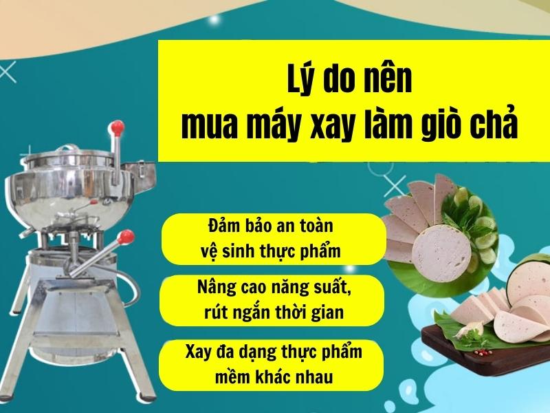 Lý do nên mua máy xay giò chả