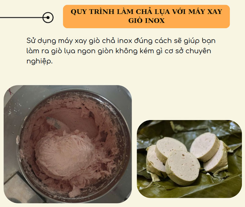  Quy trình làm chả lụa với máy xay giò Inox