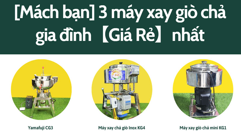 [Mách bạn] 3 máy xay giò chả gia đình【Giá Rẻ】nhất