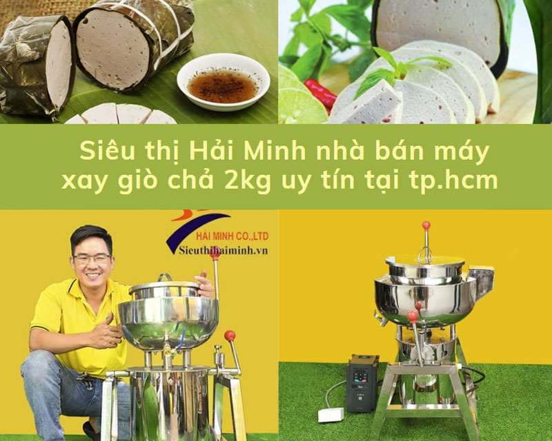 Ở đâu bán máy xay giò chả 2kg tại tphcm