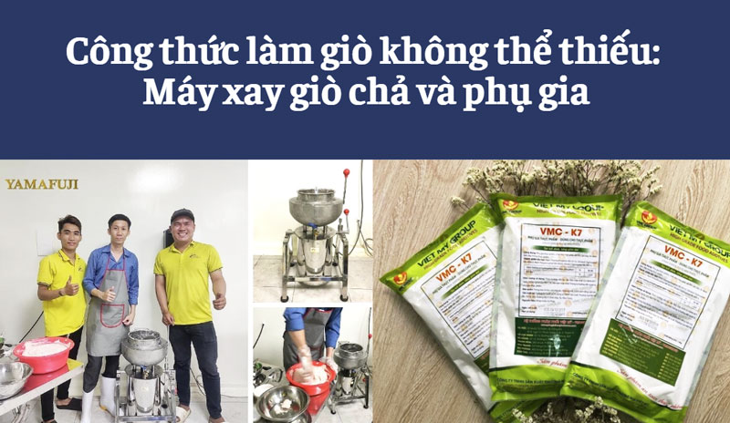Công thức làm giò không thể thiếu: Máy xay giò chả và phụ gia