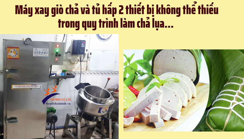 Các loại máy móc được ứng dụng vào dây chuyền chế biến chả lụa - giò lụa