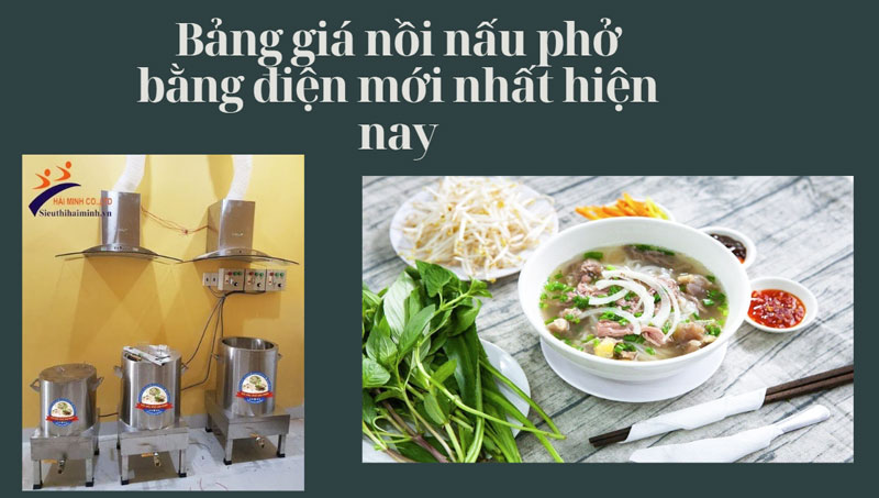 Bảng giá nồi nấu phở bằng điện mới nhất hiện nay