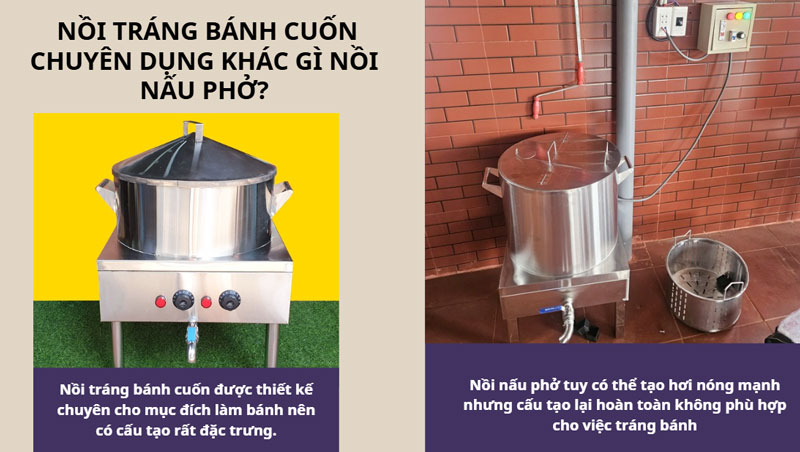 Nồi tráng bánh cuốn chuyên dụng khác gì nồi nấu phở?