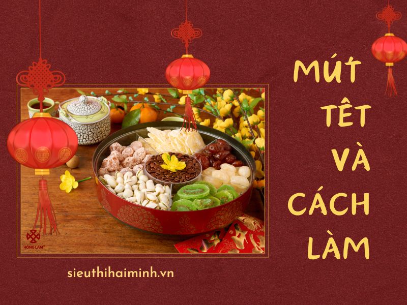Điểm danh các loại mứt Tết hot 2024 và cách làm