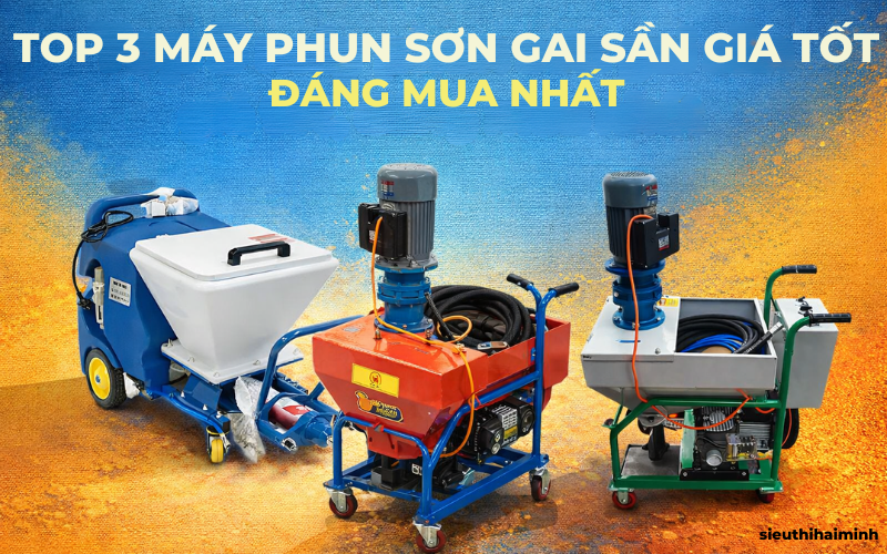 Top 3 máy phun sơn gai sần giá tốt, đáng mua nhất