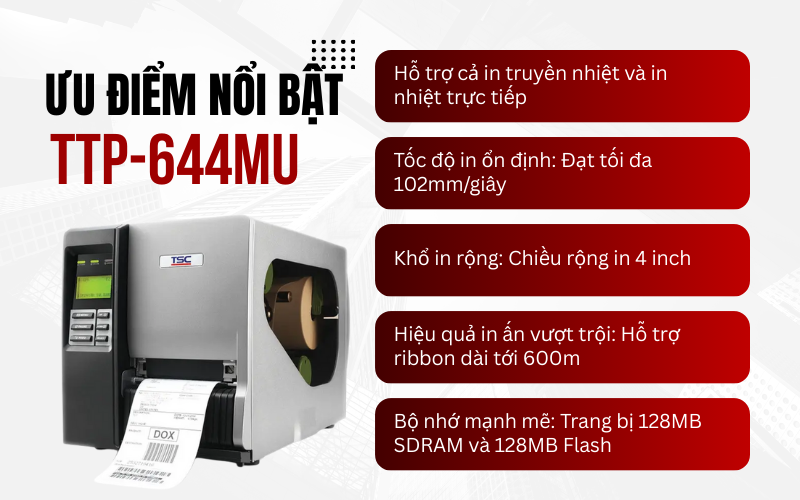  Ưu điểm nổi bật của máy in mã vạch TSC TTP-644MU