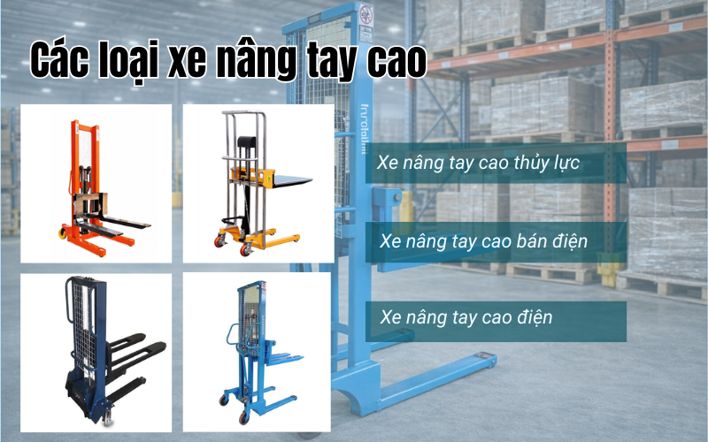 Xe nâng tay cao Chính hãng, giá tốt, nâng hàng an toàn và hiệu quả.