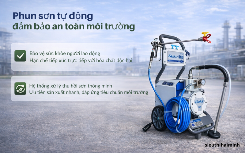  Phun sơn tự động đảm bảo an toàn môi trường 